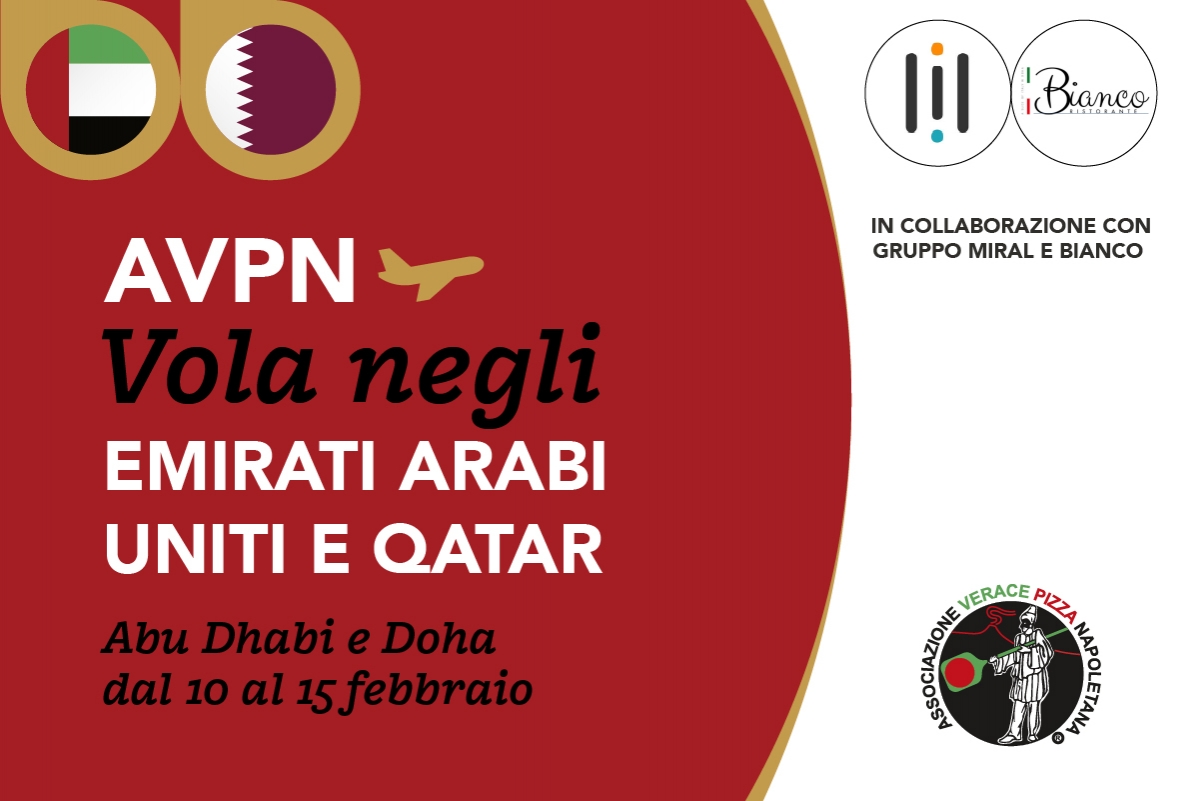 The AVPN heads to the United Arab Emirates and Qatar in collaboration with Gruppo Miral and Eat Bianco