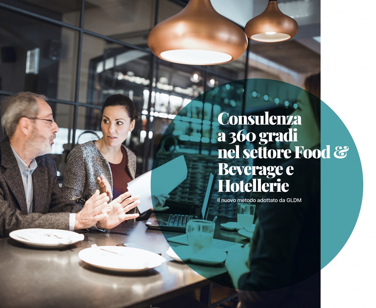 Consulenza a 360 gradi nel settore Food & Beverage e Hotellerie 